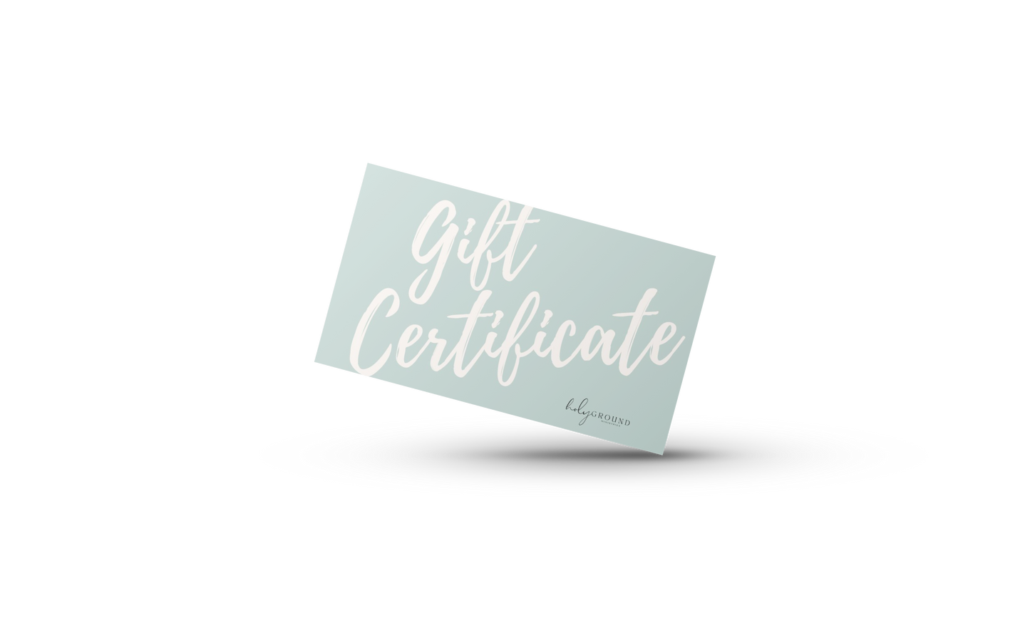 Holy Ground Ministries Gift Certificate