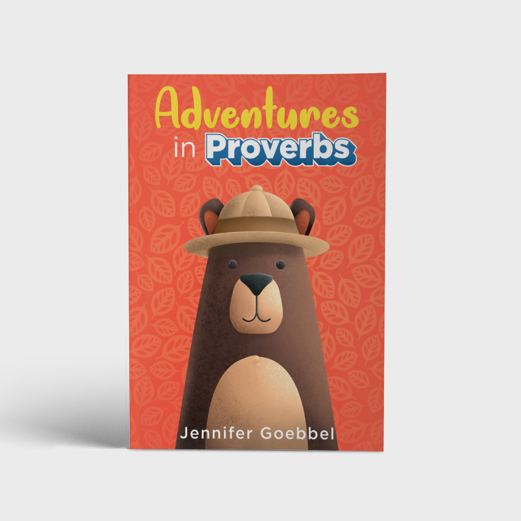 Adventures in Proverbs family Bible study book by author Jennifer Goebbel front cover