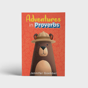 Open image in slideshow, Adventures in Proverbs family Bible study book by author Jennifer Goebbel front cover
